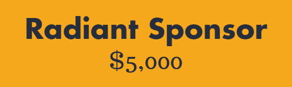 Radiant Sponsor $5000